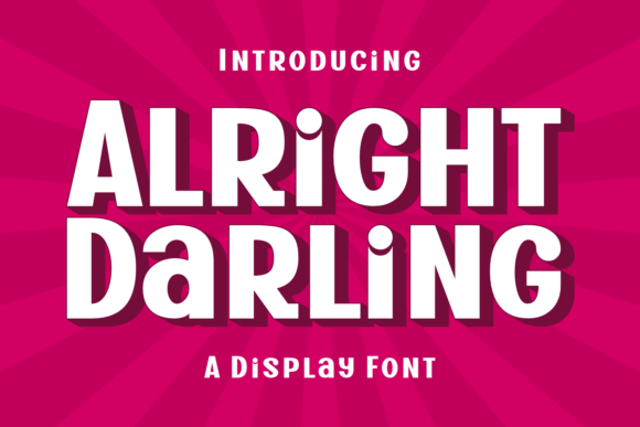 Alright Darling: The Font That Captures Attention and Charm