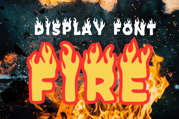 Fire: A Display Font for Bold Visual Impact